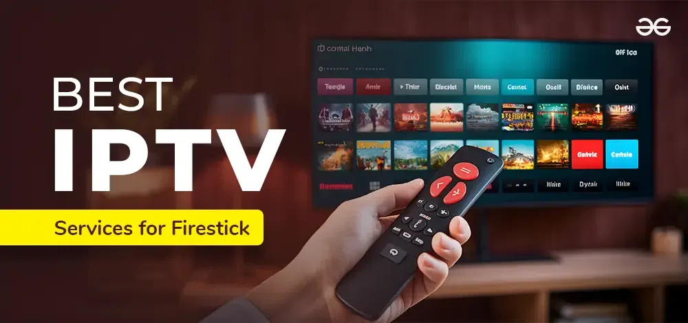 Meilleur IPTV pour Fire TV